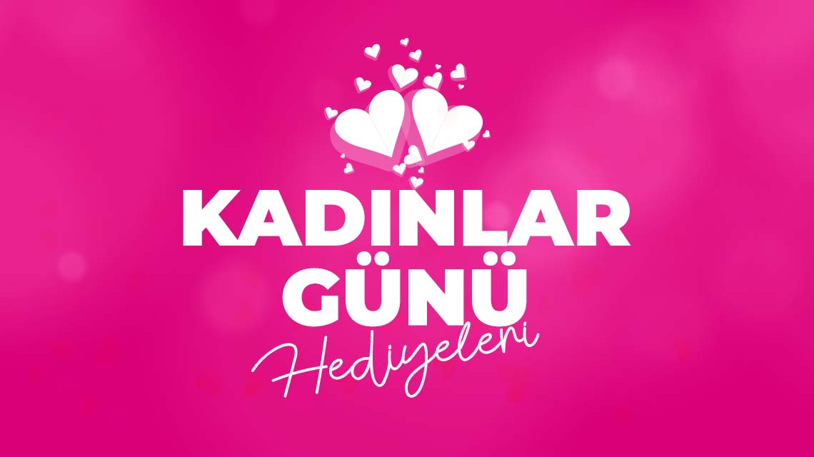 Kadınlar Günü Hediyelikleri - istecanta.com