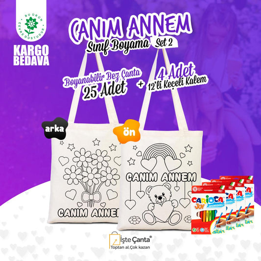 Anneler Günü Boyama Set 2 - 25 Adet Canım Annem Boyanabilir Çanta / 4 Adet 12'li Keçeli Kalem - istecanta.com