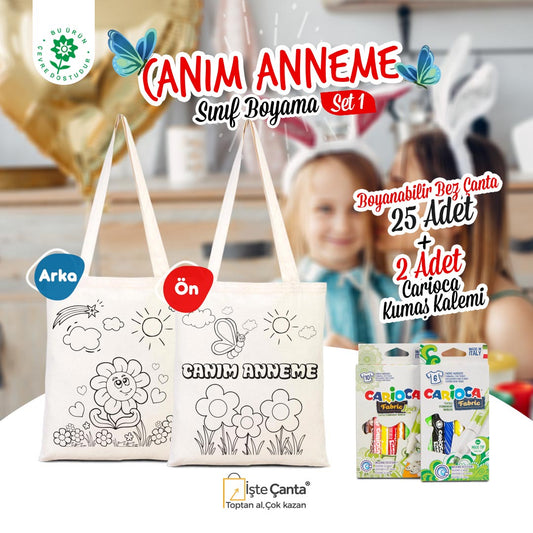 Canım Anneme Boyama Seti - 25 Adet Boyanabilir Çanta / 2 Adet Kumaş Boya Kalemi - istecanta.com