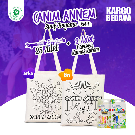 Anneler Günü Boyama Set 1- 25 Adet Canım Annem Boyanabilir Çanta / 2 Adet Carioca Kumaş Kalem - istecanta.com
