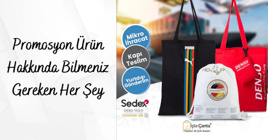 Promosyon Ürünler Hakkında Bilmeniz Gereken Her Şey