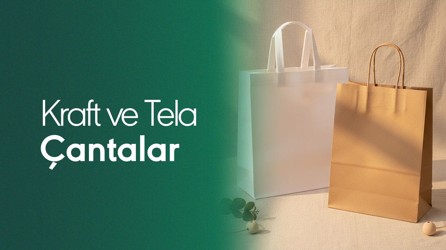 Tela ve Kraft Çantalar