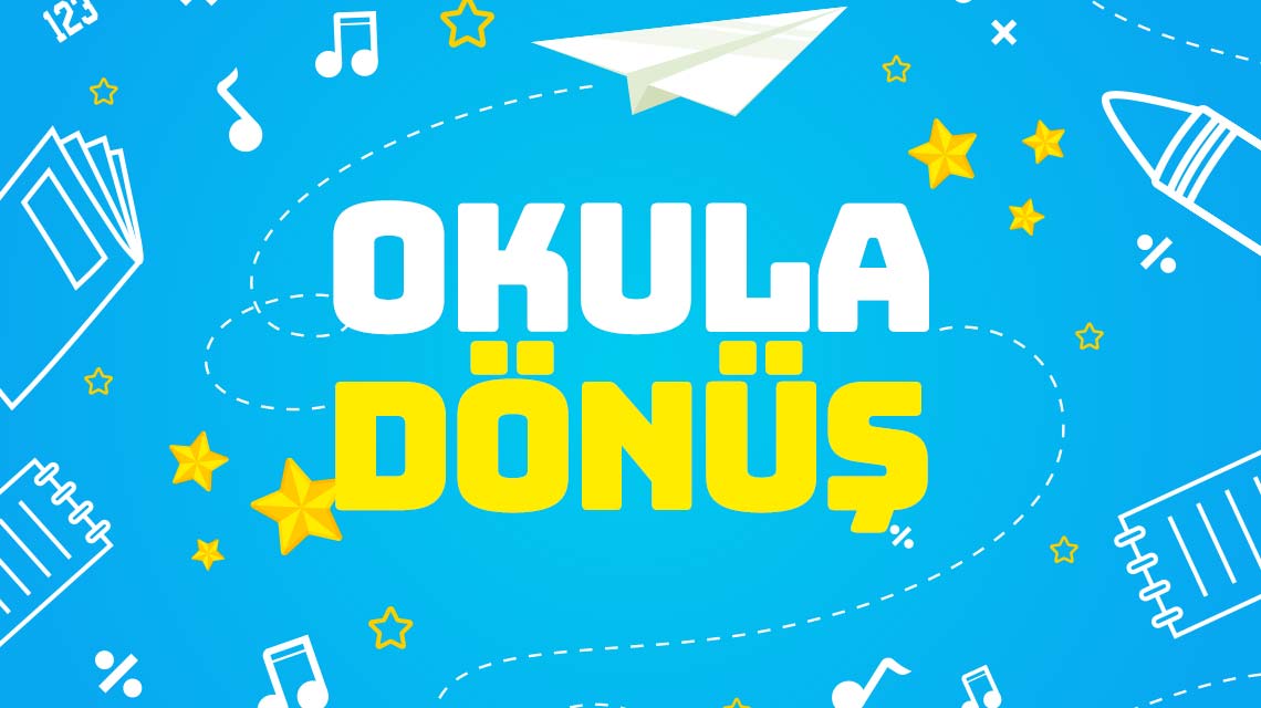 Okula Dönüş - Back To School - istecanta.com
