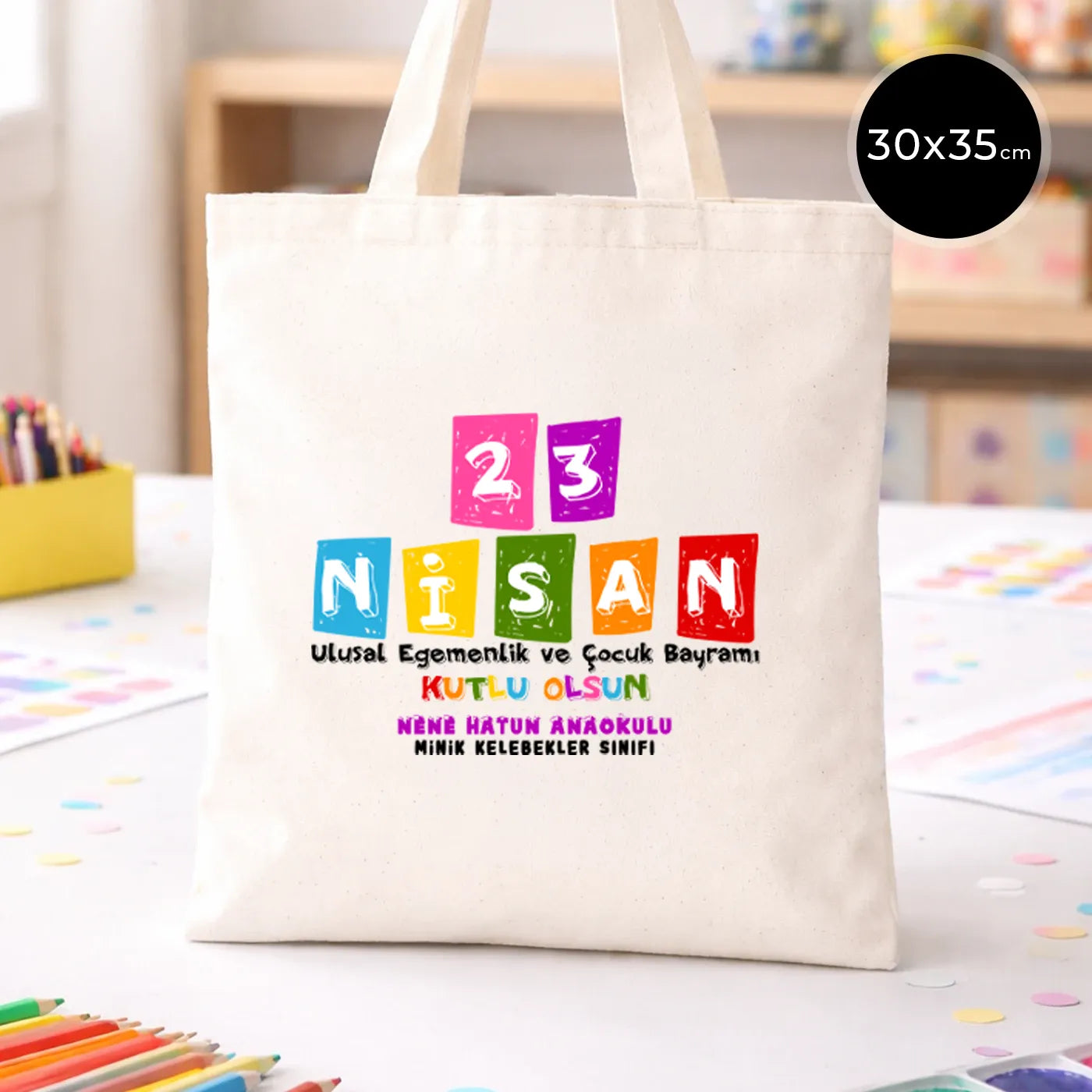 30x35 cm Ham Bez Çanta Kısa Kulp - 23 Nisan Hediyesi (Okul-Sınıf Baskılı)