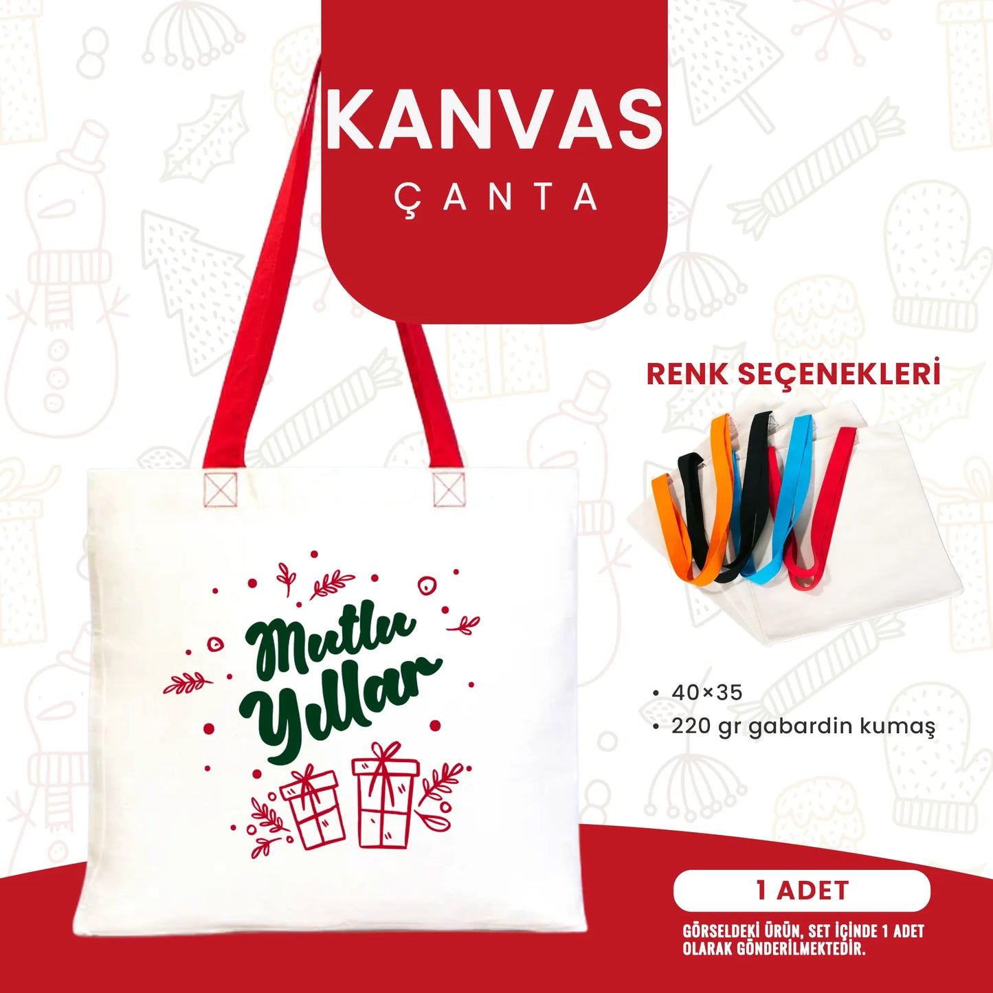 “Mutlu Yıllar baskılı yılbaşı kanvas çanta; renkli kulp seçenekli, 40x35 cm ölçülerde, 220 gr gabardin kumaş tote bag modeli.”
